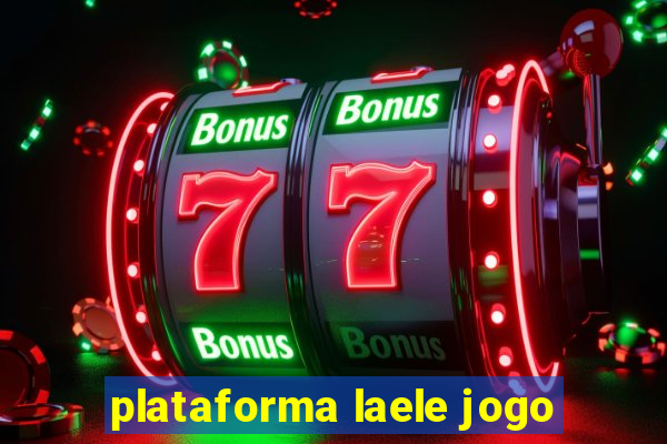 plataforma laele jogo